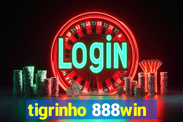 tigrinho 888win